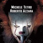 I due volti del terrore di Michele Tetro e Roberto Azzara