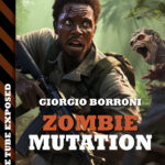 Zombie Mutation di Giorgio Borroni
