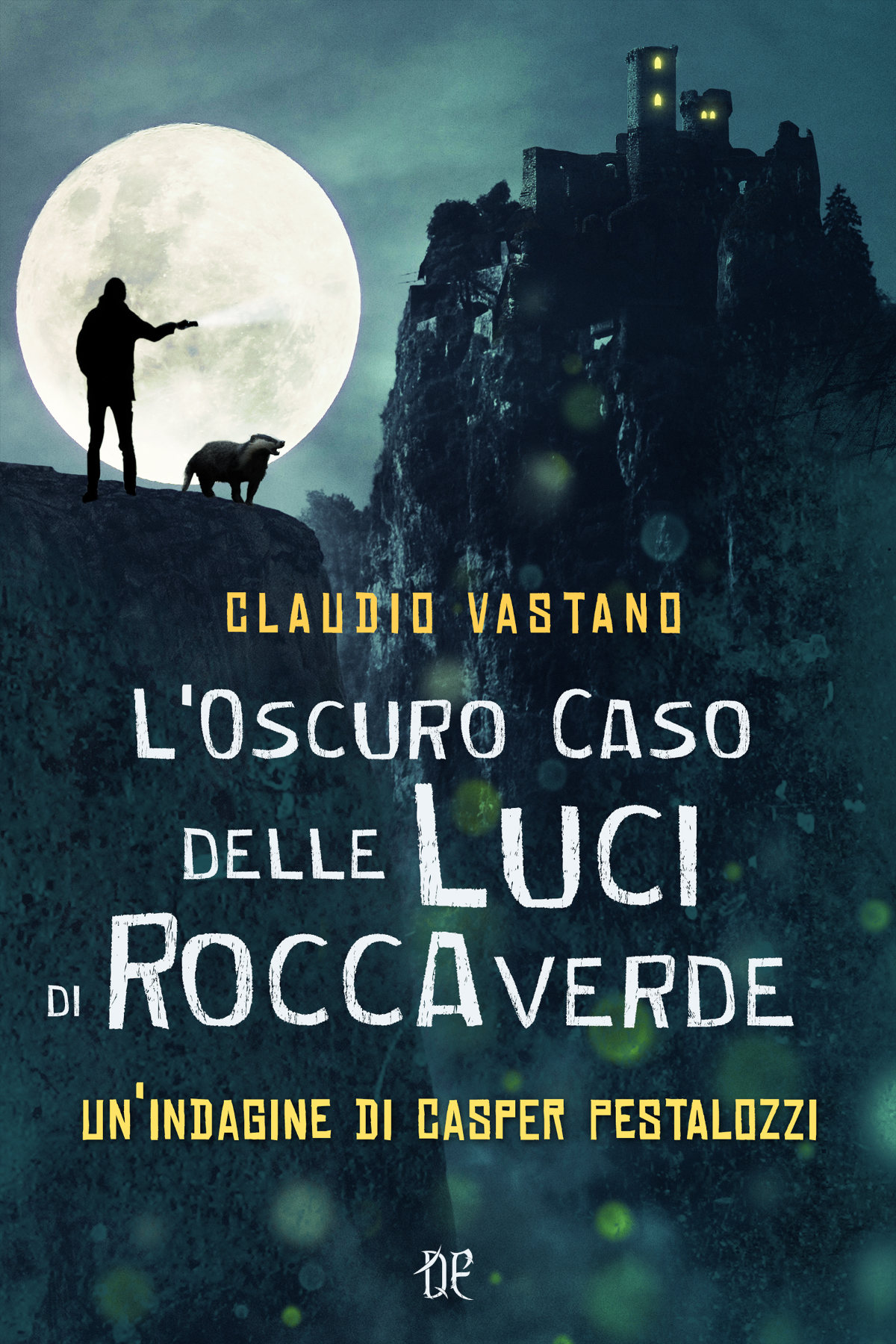 L'oscuro caso delle luci di Roccaverde di Claudio Vastano
