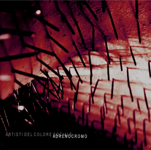 Adrenocromo - Nuovo EP di Artisti del Colore Sociale