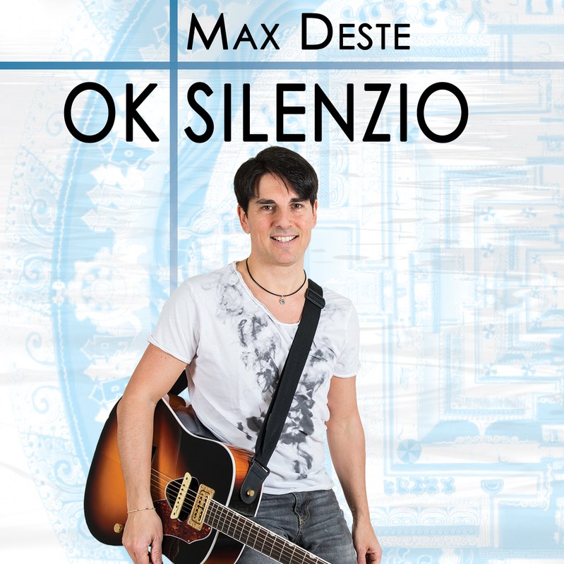 Ok Silenzio - Nuovo album per Max Deste
