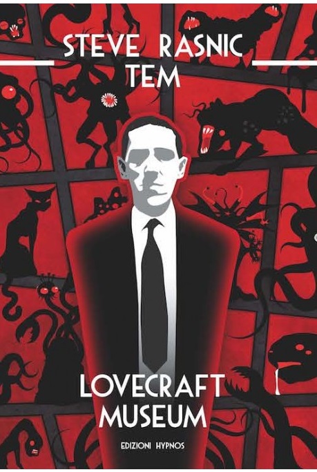 Lovecraft Museum di Steve Rasnic Tem