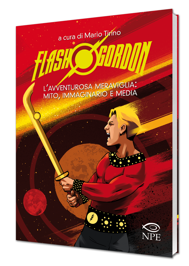 Flash Gordon - L'avventurosa meraviglia: mito, immaginario e media
