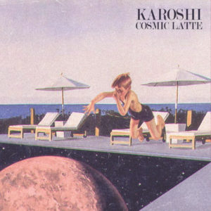 Cosmic Latte - Primo LP per i Karoshi