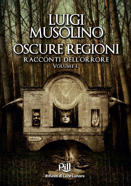 Oscure Regioni 1 e 2 di Luigi Musolino
