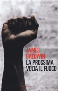 La prossima volta il fuoco di James Baldwin