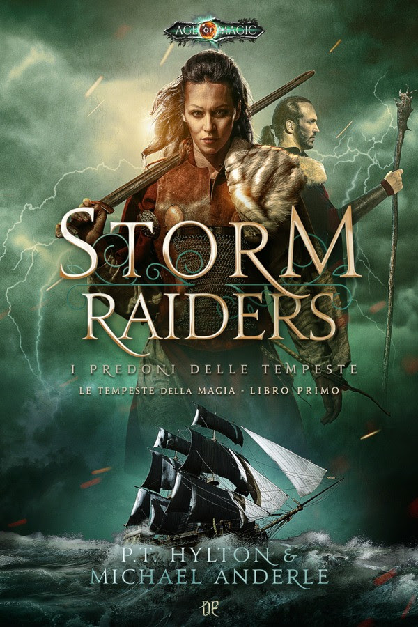 Storm Raiders - I predoni delle tempeste di P. T. Hylton e Michael Anderle