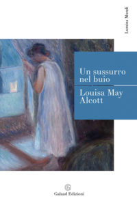 Un sussurro nel buio di Louisa May Alcott