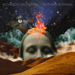 Nothing Nothing - Nuovo album per i Richard's Orchestra