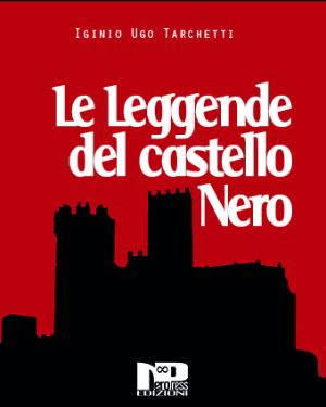 Le leggende del castello nero di Iginio Ugo Tarchetti
